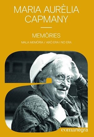 MEMÒRIES | 9788418022548 | CAPMANY, MARIA AURÈLIA | Cooperativa Cultural Rocaguinarda