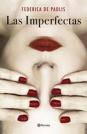 IMPERFECTAS, LAS | 9788408242178 | PAOLIS, FEDERICA DE | Cooperativa Cultural Rocaguinarda