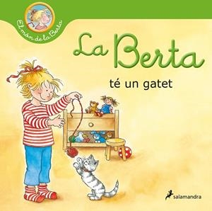 BERTA TÉ UN GATET, LA (EL MÓN DE LA BERTA) | 9788418174995 | SCHNEIDER, LIANE | Cooperativa Cultural Rocaguinarda