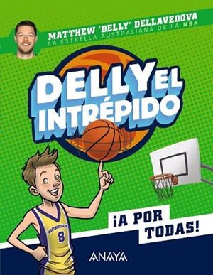 DELLY EL INTRÉPIDO | 9788469866283 | DELLY DELLAVEDOVA, MATTHEW | Cooperativa Cultural Rocaguinarda