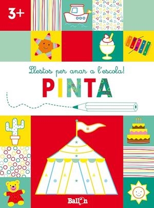 LLESTOS PER ANAR A L'ESCOLA! PINTA +3 | 9789403224930 | BALLON | Cooperativa Cultural Rocaguinarda