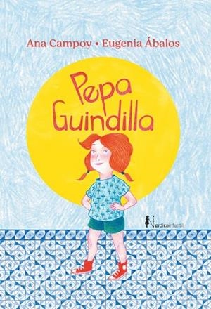 PEPA GUINDILLA | 9788418451560 | CAMPOY, ANA | Cooperativa Cultural Rocaguinarda