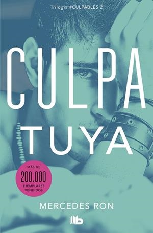 CULPA TUYA (CULPABLES 2) | 9788413142029 | RON, MERCEDES | Cooperativa Cultural Rocaguinarda