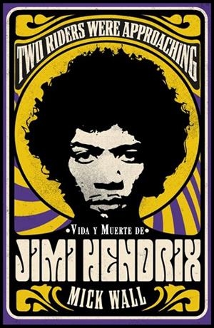 VIDA Y MUERTE DE JIMI HENDRIX | 9788413620619 | WALL, MICK | Cooperativa Cultural Rocaguinarda
