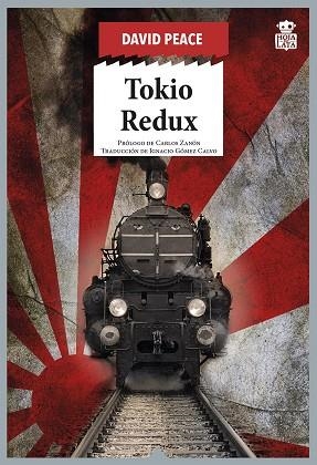 TOKIO REDUX | 9788416537884 | PEACE, DAVID | Cooperativa Cultural Rocaguinarda