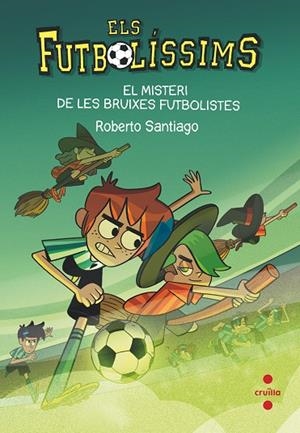 MISTERI DE LES BRUIXES FUTBOLISTES N19, EL  | 9788466149648 | SANTIAGO, ROBERTO | Cooperativa Cultural Rocaguinarda
