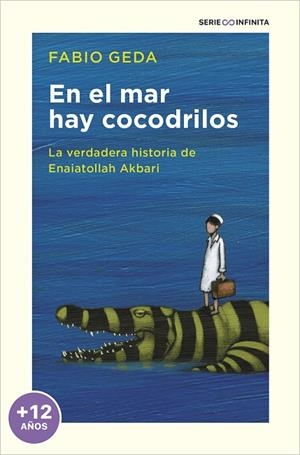 EN EL MAR HAY COCODRILOS (EDICIÓN ESCOLAR) | 9788417605872 | GEDA, FABIO | Cooperativa Cultural Rocaguinarda