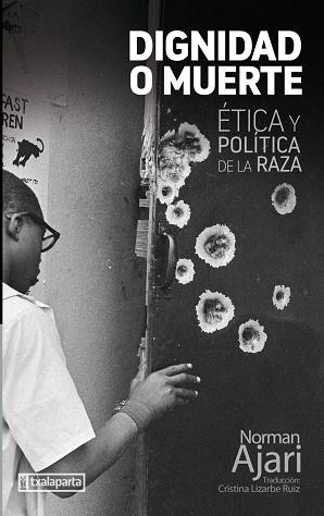 DIGNIDAD O MUERTE | 9788418252495 | AJARI, NORMAN | Cooperativa Cultural Rocaguinarda