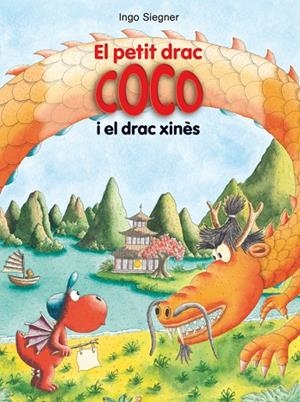 PETIT DRAC COCO I EL DRAC XINÈS, EL | 9788424670337 | SIEGNER, INGO | Cooperativa Cultural Rocaguinarda