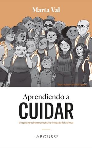 APRENDIENDO A CUIDAR | 9788418100208 | VAL GÁMEZ, MARTA | Cooperativa Cultural Rocaguinarda