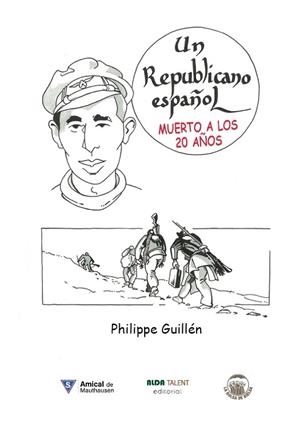 REPUBLICANO ESPAÑOL MUERTO A LOS 20 AÑOS, UN | 9788412214161 | GUILLÉN, PHILIPPE | Cooperativa Cultural Rocaguinarda