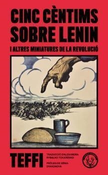 CINC CÈNTIMS SOBRE LENIN | 9788412316537 | TEFFI | Cooperativa Cultural Rocaguinarda