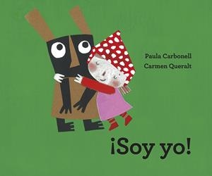 ¡SOY YO! | 9788427145740 | CARBONELL, PAULA | Cooperativa Cultural Rocaguinarda