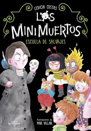 ESCUELA DE SALVAJES. MINIMUERTOS 3 (LOS MINIMUERTOS 3) | 9788420456669 | COSTAS, LEDICIA | Cooperativa Cultural Rocaguinarda