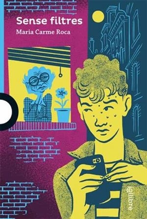 SENSE FILTRES | 9788416661930 | ROCA I COSTA, M. CARMEN | Cooperativa Cultural Rocaguinarda