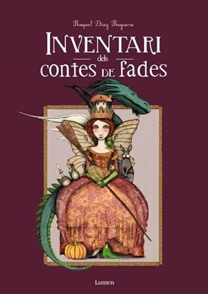 INVENTARI DELS CONTES DE FADES | 9788448844622 | DÍAZ REGUERA, RAQUEL | Cooperativa Cultural Rocaguinarda