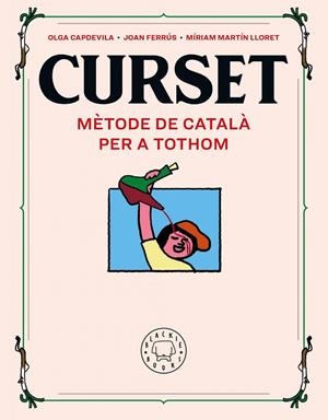 CURSET. MÈTODE DE CATALÀ PER A TOTHOM. NOVA EDICIÓ | 9788418733109 | FERRÚS, JOAN/MARTIN LLORET, MÍRIAM | Cooperativa Cultural Rocaguinarda