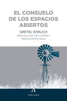 CONSUELO DE LOS ESPACIOS ABIERTOS, EL  | 9788412283136 | EHRLICH, GRETEL | Cooperativa Cultural Rocaguinarda