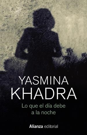 LO QUE EL DÍA DEBE A LA NOCHE | 9788413623979 | KHADRA, YASMINA | Cooperativa Cultural Rocaguinarda