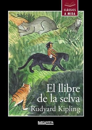 LLIBRE DE LA SELVA, EL | 9788448942663 | RUDYARD KIPLING | Cooperativa Cultural Rocaguinarda
