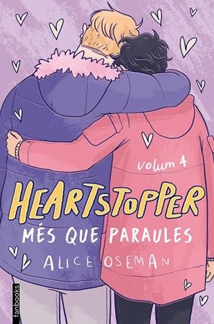 HEARTSTOPPER 4. MÉS QUE PARAULES | 9788418327490 | OSEMAN, ALICE | Cooperativa Cultural Rocaguinarda