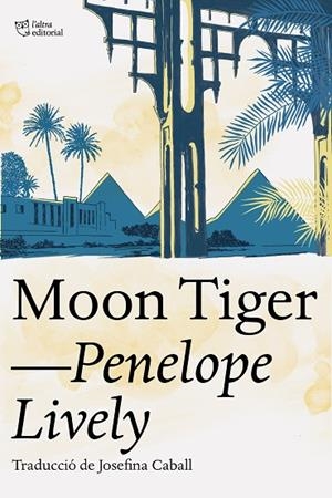 MOON TIGER | 9788412254686 | LIVELY, PENELOPE | Cooperativa Cultural Rocaguinarda