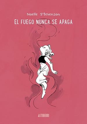 FUEGO NUNCA SE APAGA, EL  | 9788418215575 | STEVENSON, NOELLE | Cooperativa Cultural Rocaguinarda