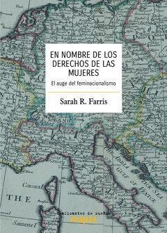 EN NOMBRE DE LOS DERECHOS DE LAS MUJERES | 9788412339857 | FARRIS, SARA R. | Cooperativa Cultural Rocaguinarda
