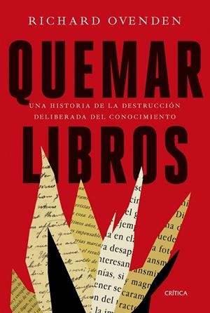 QUEMAR LIBROS | 9788491993032 | OVENDEN, RICHARD | Cooperativa Cultural Rocaguinarda