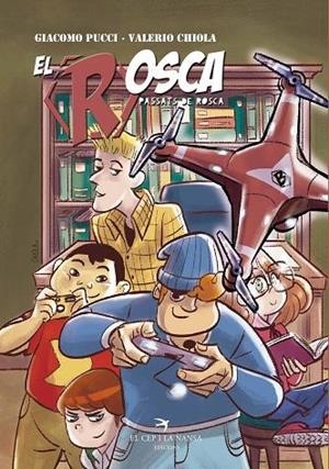 ROSCA, EL. PASSATS DE ROSCA | 9788417000844 | PUCCI, GIACOMO | Cooperativa Cultural Rocaguinarda