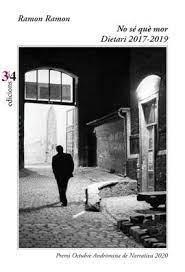 NO SE QUE MOR (DIETARI 2017-2019) | 9788417469337 | RAMON RAMON | Cooperativa Cultural Rocaguinarda