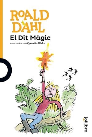 DIT MÀGIC, EL | 9788416666188 | DAHL, ROALD | Cooperativa Cultural Rocaguinarda