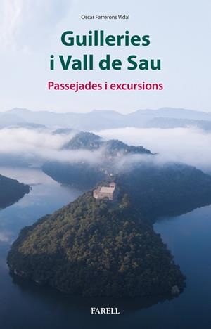 GUILLERIES I VALL DE SAU. PASSEJADES I EXCURSIONS | 9788417116422 | FARRERONS VIDAL, OSCAR | Cooperativa Cultural Rocaguinarda