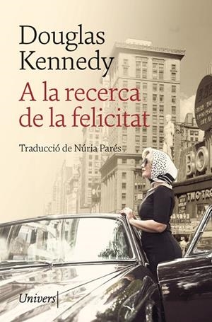 A LA RECERCA DE LA FELICITAT | 9788418375231 | KENNEDY, DOUGLAS | Cooperativa Cultural Rocaguinarda