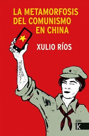 METAMORFOSIS DEL COMUNISMO EN CHINA, LA | 9788416721818 | RÍOS, XULIO | Cooperativa Cultural Rocaguinarda