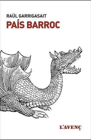 PAÍS BARROC | 9788416853410 | GARRIGASAIT, RAÜL | Cooperativa Cultural Rocaguinarda