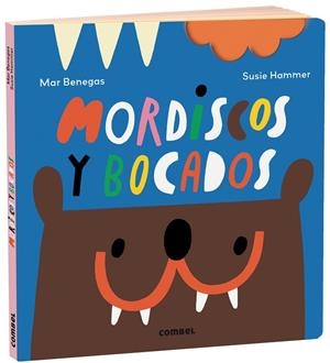 MORDISCOS Y BOCADOS | 9788491016434 | BENEGAS ORTIZ, MARÍA DEL MAR | Cooperativa Cultural Rocaguinarda
