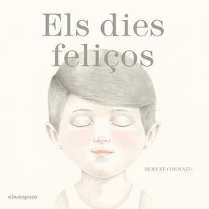 DIES FELIÇOS, EL  | 9788494744686 | CORMAND RIFÀ, BERNAT | Cooperativa Cultural Rocaguinarda