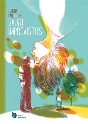 SALVO IMPREVISTOS | 9788412309126 | CANOTTIERE, LORENA | Cooperativa Cultural Rocaguinarda