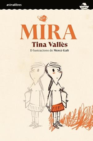 MIRA | 9788418592232 | VALLÈS, TINA | Cooperativa Cultural Rocaguinarda