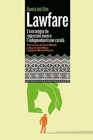 LAWFARE | 9788412344127 | DEL CLOT TRIAS, DAMIÀ | Cooperativa Cultural Rocaguinarda