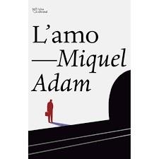 AMO, L' | 9788412322958 | ADAM, MIQUEL | Cooperativa Cultural Rocaguinarda