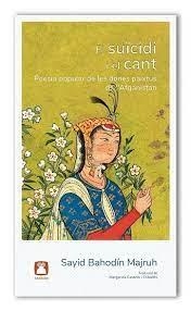 SUÏCIDI I EL CANT, EL | 9788494579837 | MAJRUH, SAYID BAHODÍN | Cooperativa Cultural Rocaguinarda