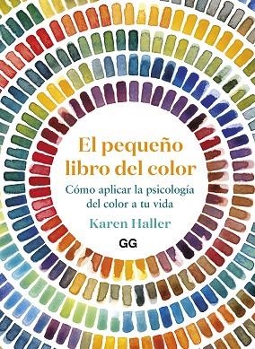 PEQUEÑO LIBRO DEL COLOR, EL | 9788425233456 | HALLER, KAREN | Cooperativa Cultural Rocaguinarda