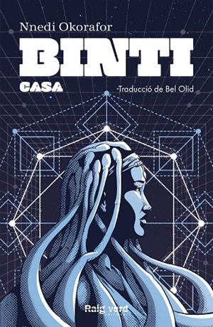 BINTI: CASA | 9788417925550 | OKORAFOR, NNEDI | Cooperativa Cultural Rocaguinarda