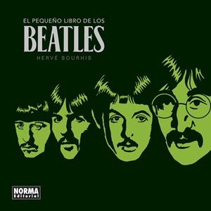 PEQUEÑO LIBRO DE LOS BEATLES, EL | 9788467946895 | BOURHIS, HERVÉ | Cooperativa Cultural Rocaguinarda