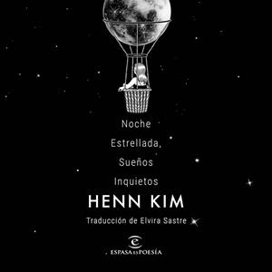 NOCHE ESTRELLADA, SUEÑOS INQUIETOS | 9788467063981 | KIM, HENN | Cooperativa Cultural Rocaguinarda