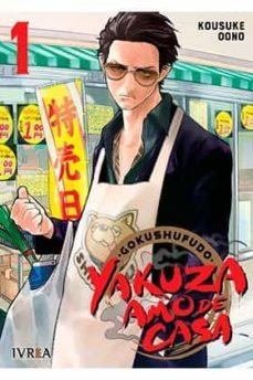 YAKUZA AMO DE CASA 1 | 9788418172571 | KOUSUKE OONO | Cooperativa Cultural Rocaguinarda