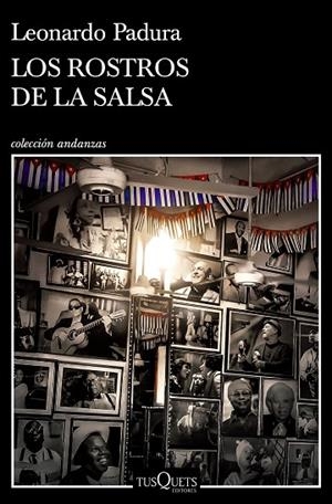 ROSTROS DE LA SALSA, LOS | 9788411070157 | PADURA, LEONARDO | Cooperativa Cultural Rocaguinarda
