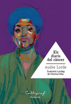 DIARIS DEL CÀNCER, ELS | 9788412358339 | LORDE, AUDRE | Cooperativa Cultural Rocaguinarda